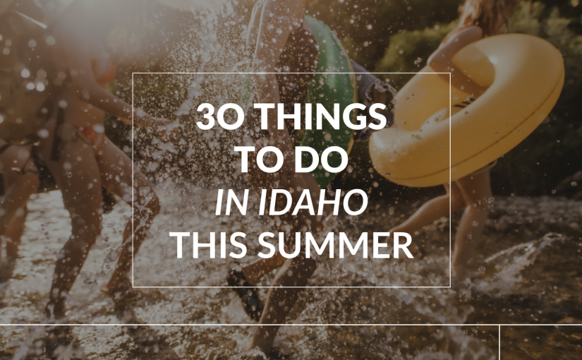 Idaho Summer Activity Guide