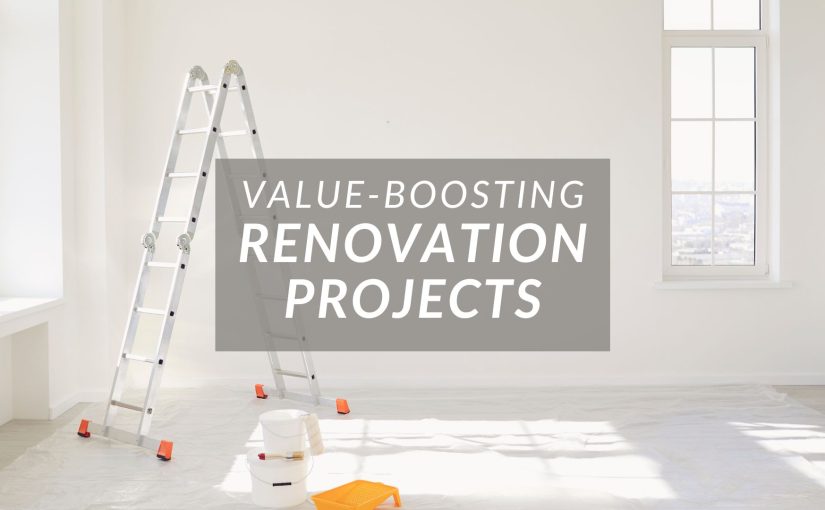 Home Upgrades That Pay Off: Top Renovations to Boost Your Property Value