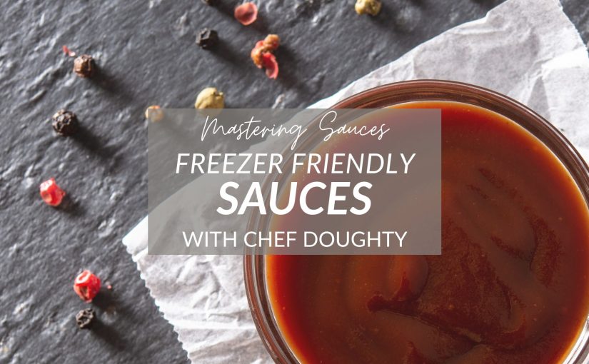 Freezer Friendly Sauces 