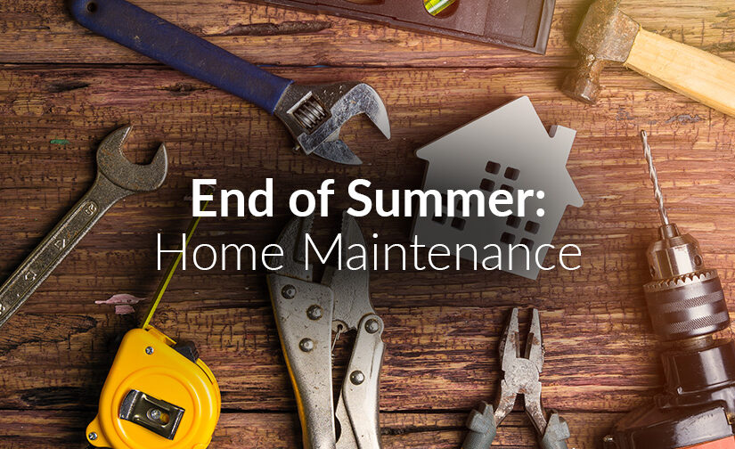 End-of-Summer Home Maintenance: 5 Quick Things to Tackle Before Fall