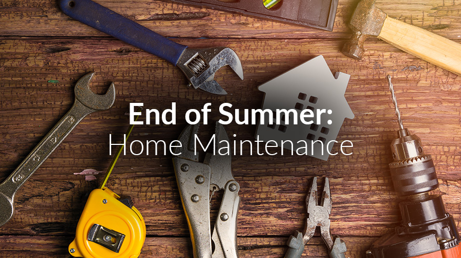 End-of-Summer Home Maintenance: 5 Quick Things to Tackle Before Fall