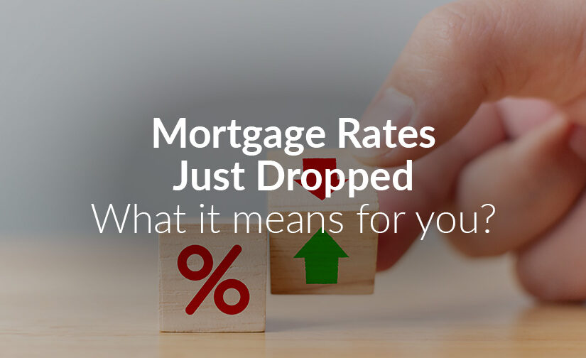 Mortgage Rates Just Dropped — What It Means for You
