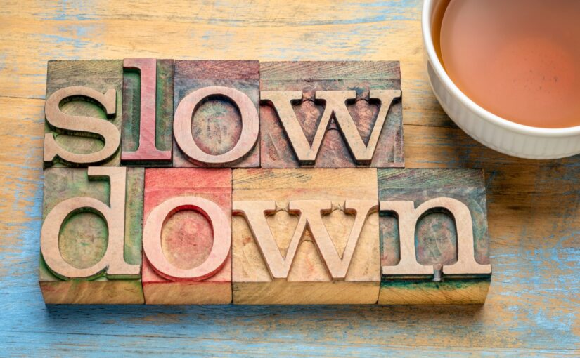 What We Miss When We’re Always Rushing