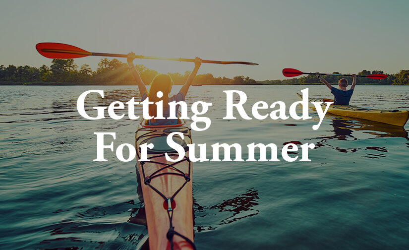 Getting Ready for Summer: Activities to Start Planning This Spring