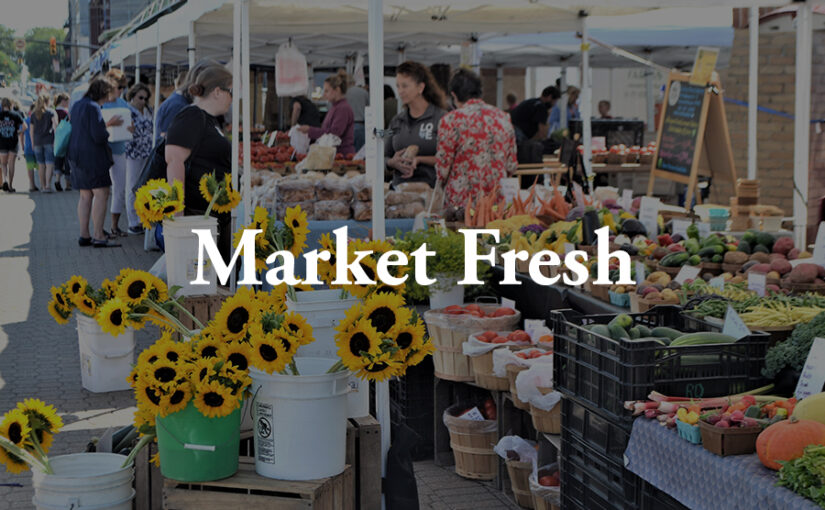 Market Fresh: Your Guide to Farmers Market Season
